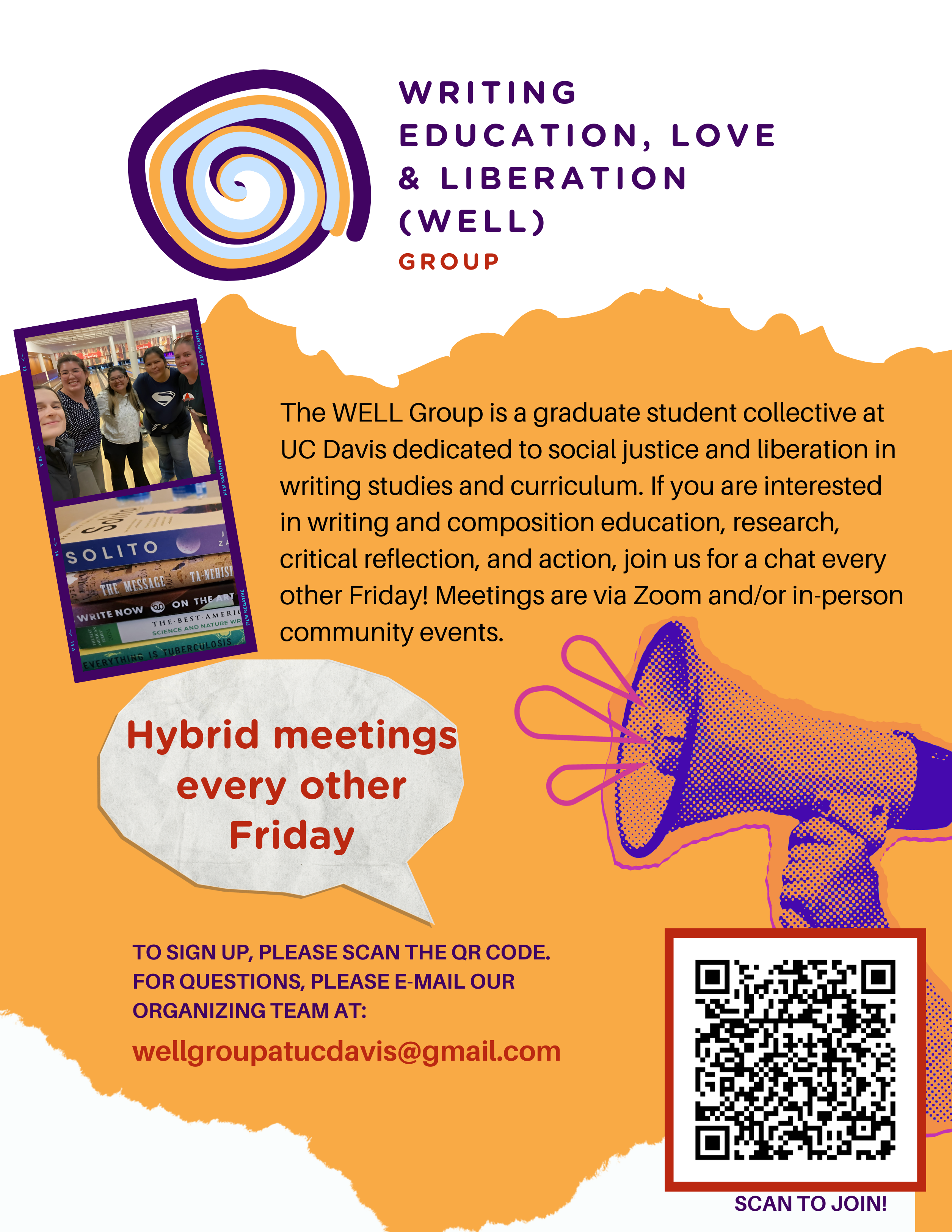 Writing, Education, Love & Liberation (WELL) Group Flyer with an image of graduate students, books, and a bull horn. QR with information about groups meetings.